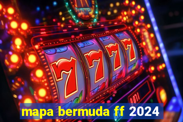 mapa bermuda ff 2024